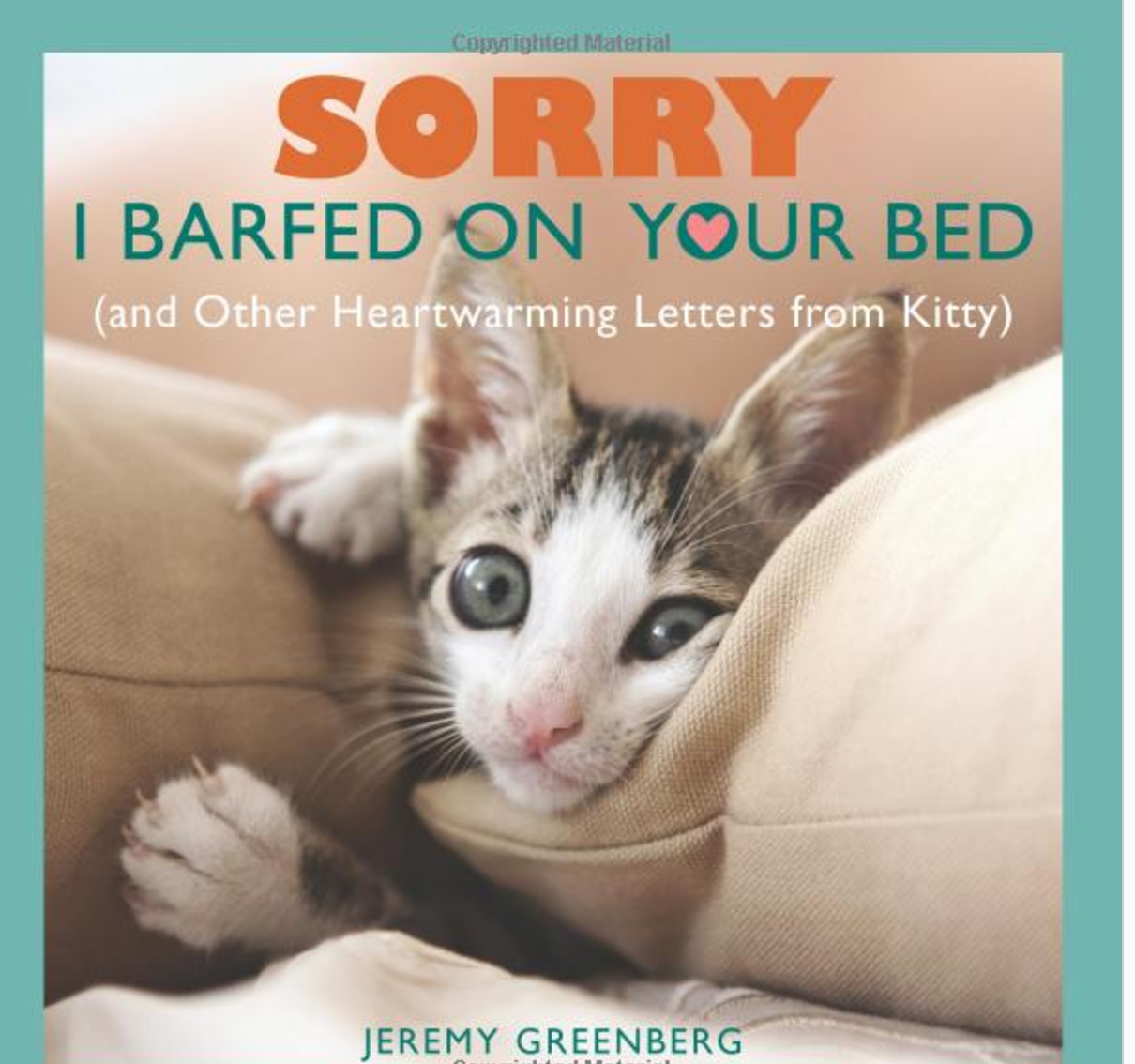 Sorry I Barfed On Your Bed